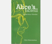 Alice's Table III: Voices from Gibraltar (Alice Mascarenhas)